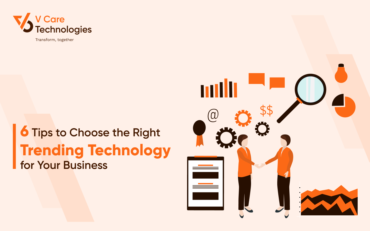  6 Tips to Choose the Right Trending Technology for Your Business